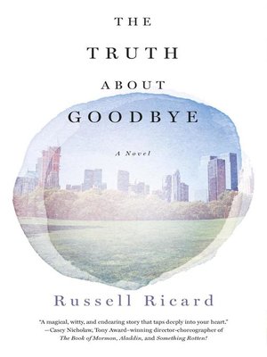 cover image of The Truth About Goodbye